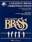 CANADIAN BRASS CHRISTMAS SOLOS Trumpet Book with Online Audio Access cover